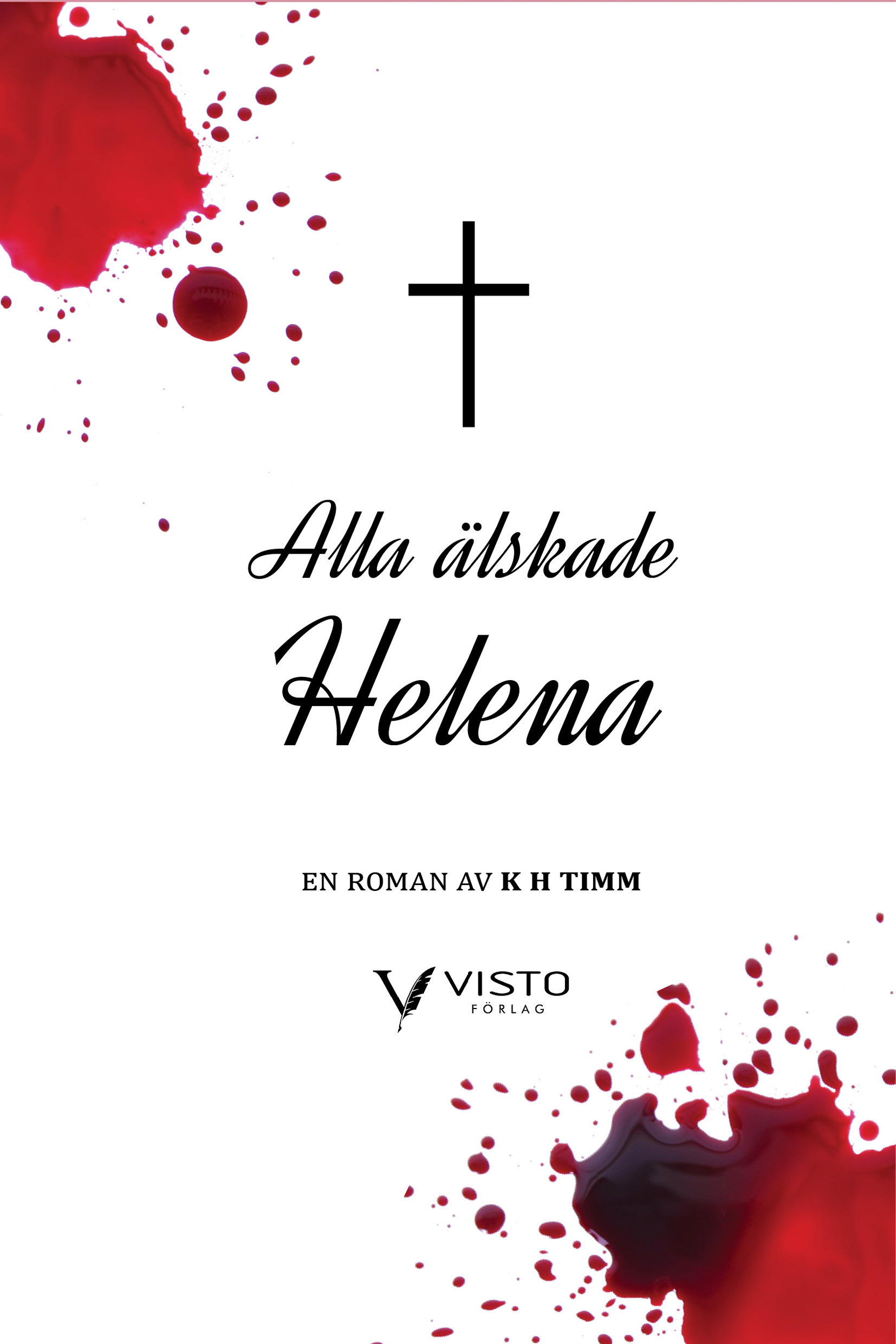 Alla älskade Helena