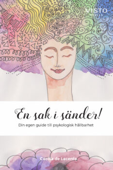 En sak i sänder! Din egen guide till psykologisk hållbarhet