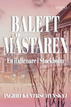 Balettmästaren en italienare i Stockholm