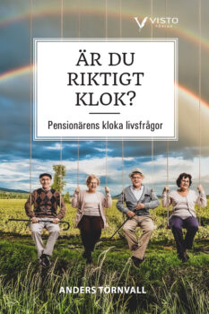 Är du riktigt klok? Pensionärens kloka livsfrågor