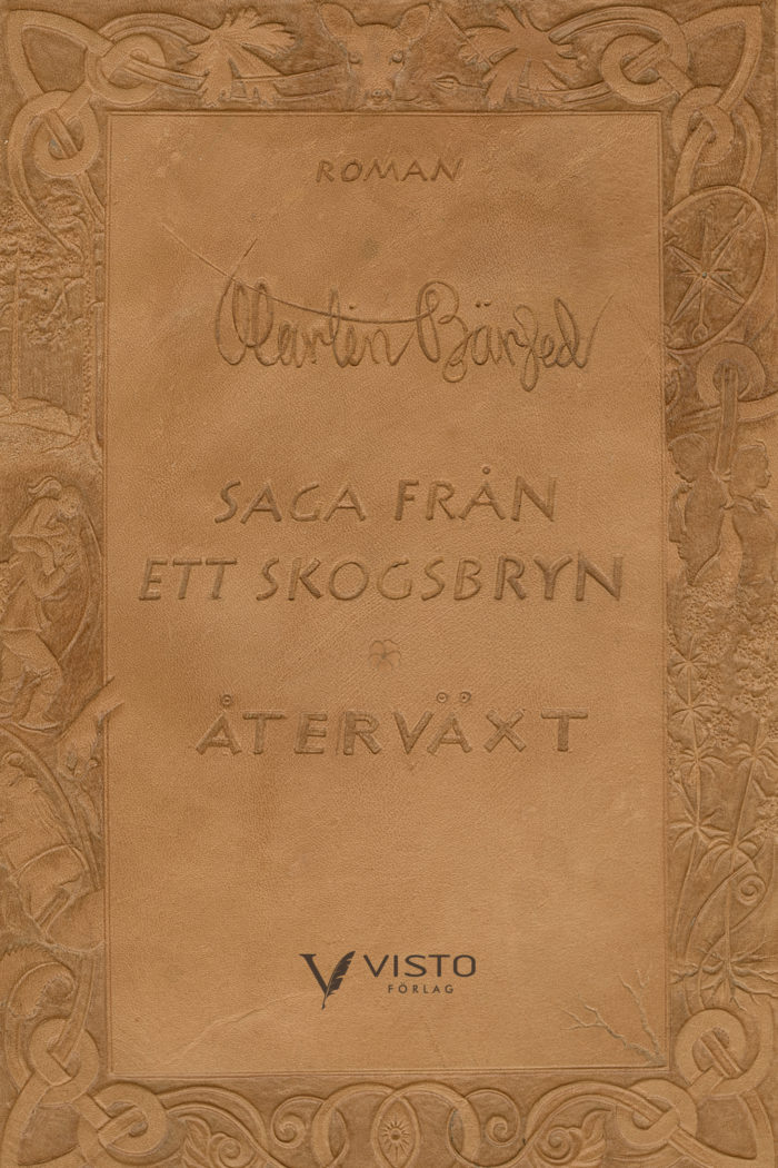 Saga från ett skogsbryn – Återväxt