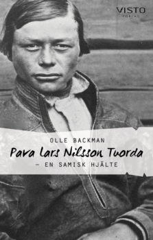 Pava Lars Nilsson Tuorda – En samisk hjälte
