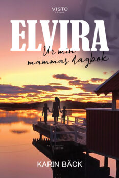 Elvira - Ur min mammas dagbok