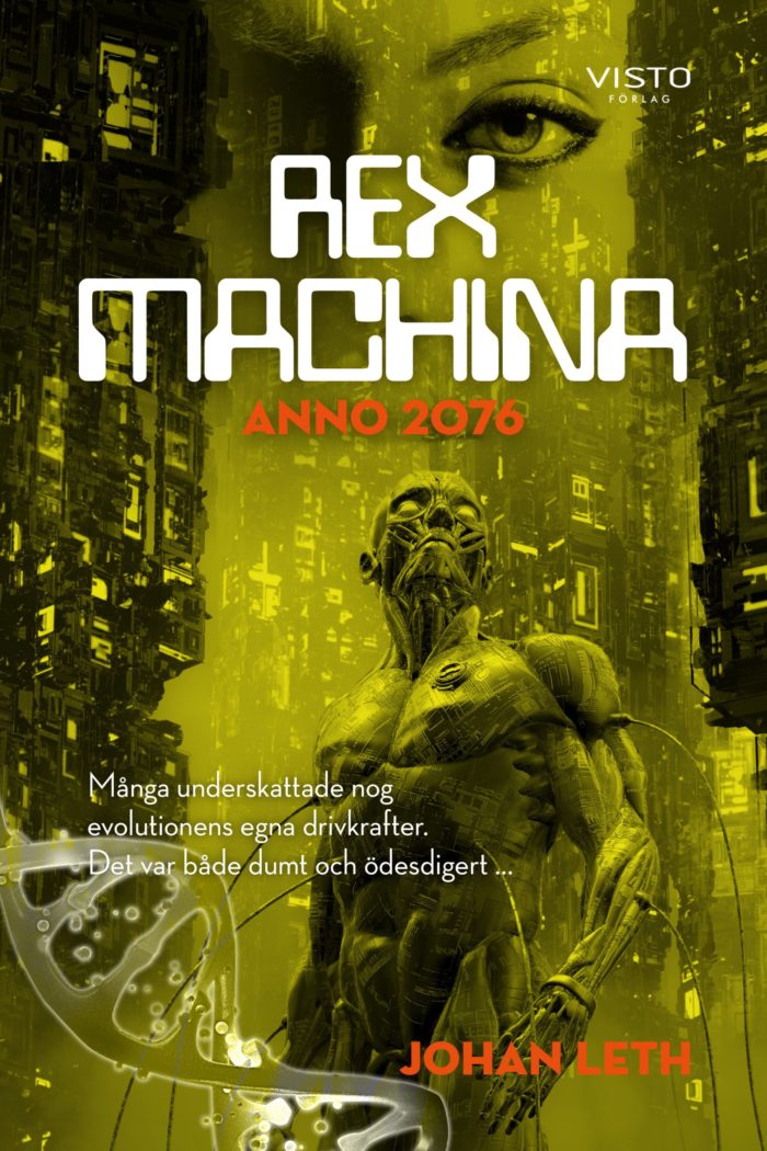 Rex machina - Anno 2076