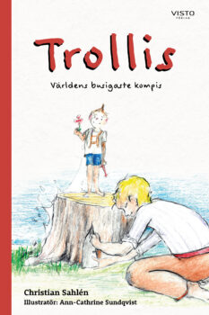 Trollis – världens busigaste kompis