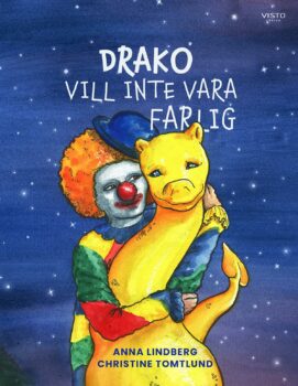 drako vill inte vara farlig, 9789180737616
